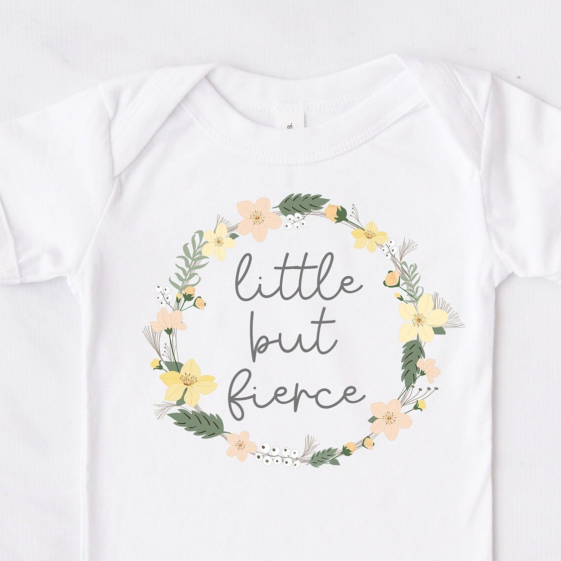 Little But Fierce Baby Girl Bodysuit
