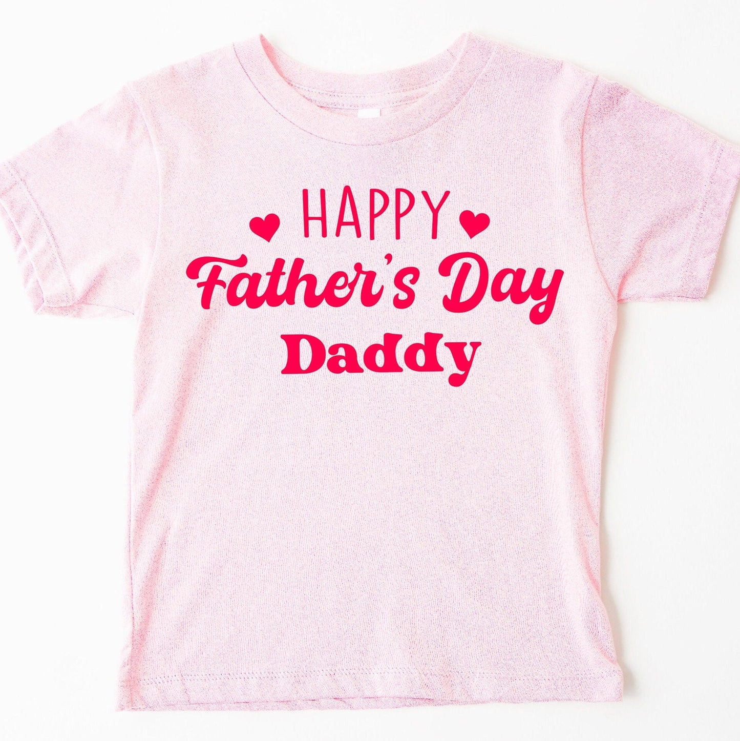 Girls T-Shirt with Happy Father's Day Daddy Print